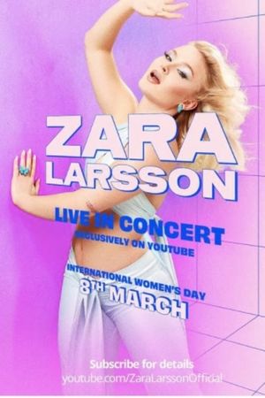 Zara Larsson - Live In Concert's poster