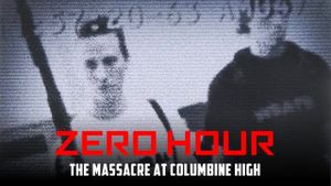 Zero Hour: Massacre at Columbine High's poster