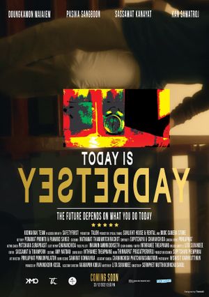 Today is Yesterday's poster