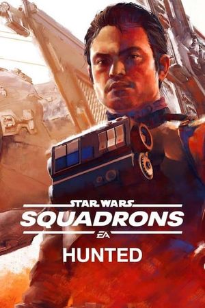 Star Wars: Squadrons - Hunted's poster image