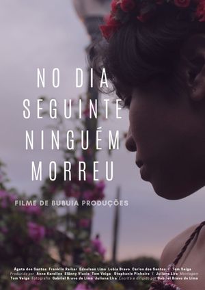 No Dia Seguinte Ninguém Morreu's poster