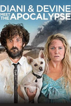 Diani & Devine Meet the Apocalypse's poster