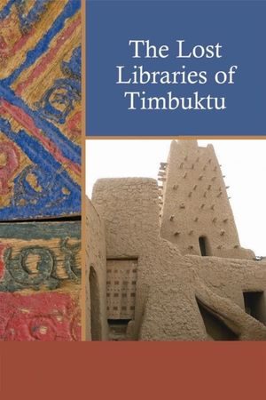 The Lost Libraries of Timbuktu's poster