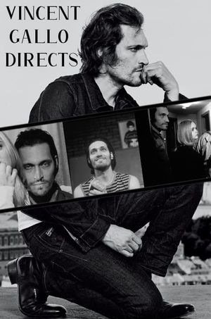 Vincent Gallo Directs's poster image