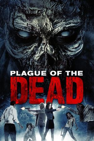 Plague of the Dead's poster