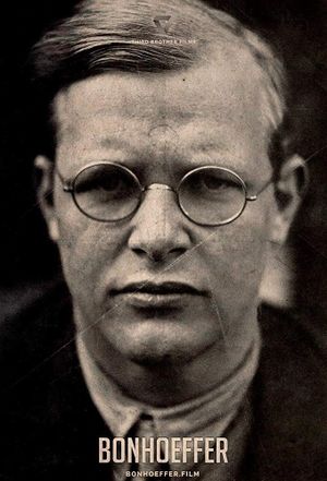 Bonhoeffer: Holy Traitor's poster
