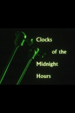 Clocks of the Midnight Hours's poster