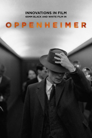 Innovations in Film: 65mm Black and White Film in Oppenheimer's poster