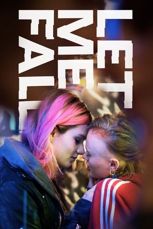Let Me Fall's poster