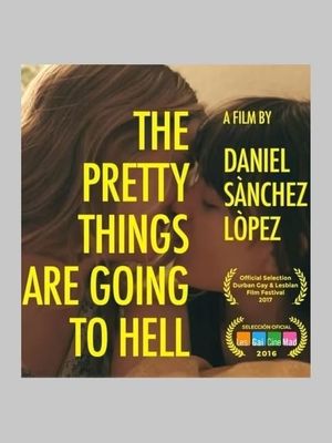 The Pretty Things Are Going to Hell's poster