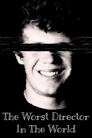 The Worst Director in the World's poster