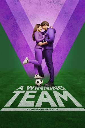 A Winning Team's poster