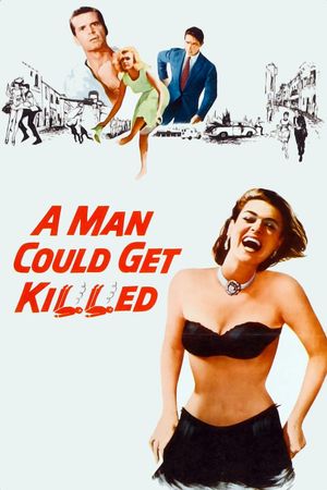 A Man Could Get Killed's poster