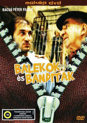 Balekok és banditák's poster