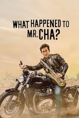 What Happened to Mr. Cha?'s poster