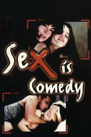 Sex Is Comedy's poster