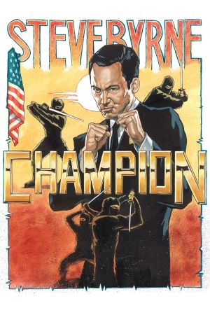 Steve Byrne: Champion's poster