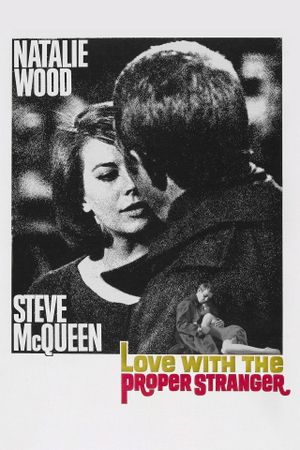Love with the Proper Stranger's poster