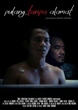 Pulang Tanpa Alamat's poster