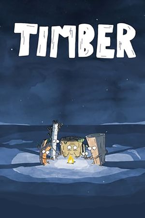 Timber's poster