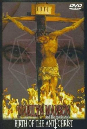 Marilyn Manson: Birth of the Anti-Christ's poster