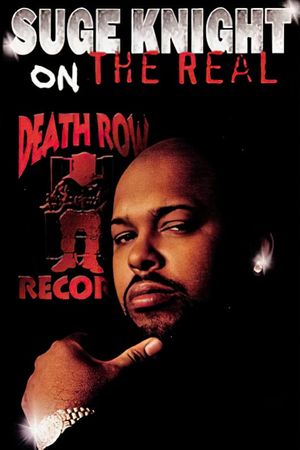 Suge Knight: On The Real Death Row Story's poster