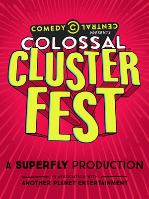 Comedy Central's Colossal Clusterfest's poster image