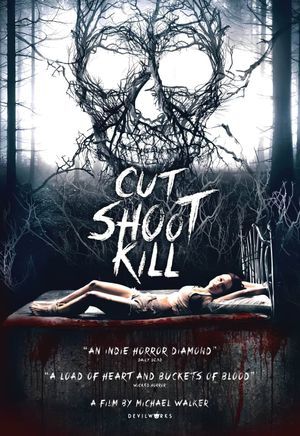 Cut Shoot Kill's poster