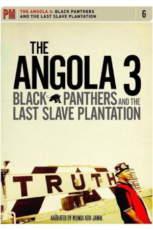 Angola 3: Black Panthers and the Last Slave Plantation's poster
