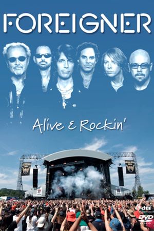 Foreigner | Alive & Rockin''s poster