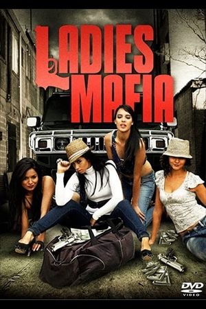 Ladies Mafia's poster