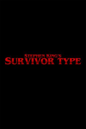 Survivor Type's poster