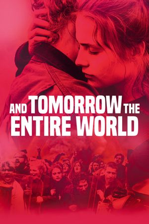 And Tomorrow the Entire World's poster