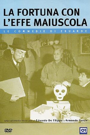 La Fortuna Con L'effe Maiuscola's poster