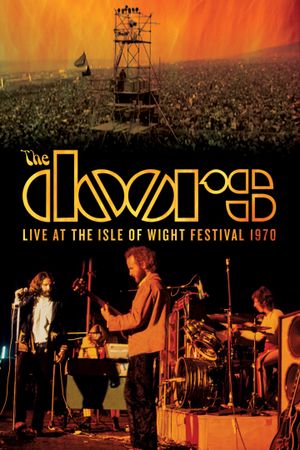 The Doors: Live at the Isle of Wight's poster