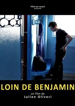 Loin de Benjamin's poster