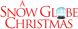A Snow Globe Christmas's poster