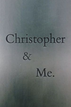 Christopher and Me's poster