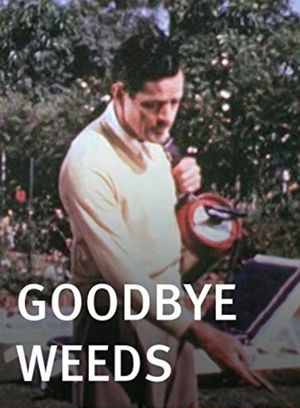 Goodbye, Weeds's poster