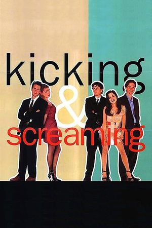 Kicking and Screaming's poster