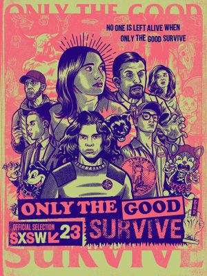 Only the Good Survive's poster image