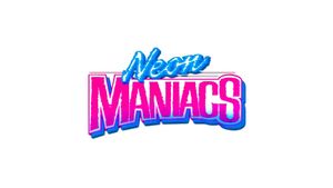 Neon Maniacs's poster