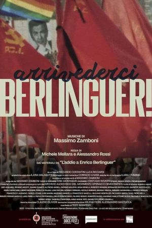 Arrivederci Berlinguer!'s poster