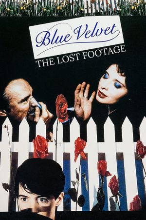 Blue Velvet Lost Footage's poster