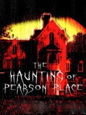 The Haunting of Pearson Place's poster