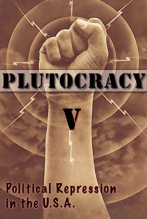 Plutocracy V: Subterranean Fire's poster