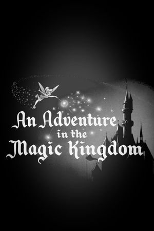 An Adventure in the Magic Kingdom's poster