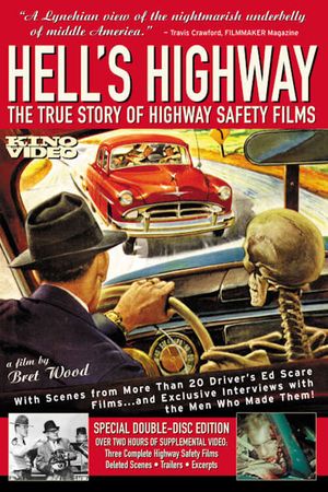 Hell's Highway: The True Story of Highway Safety Films's poster