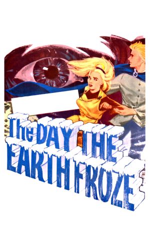 The Day the Earth Froze's poster