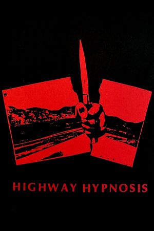 Highway Hypnosis's poster